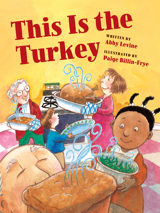 Title details for This Is the Turkey by Abby Levine - Available